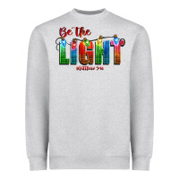 Heather Grey be the light matthew 5 14 Heavyweight Sweatshirt - CowGirlArtShop