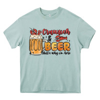 Arona crawfish and beer that's why i'm here Heavy Core Tee - MaliasSmallBusiness