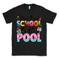 Black bye bye school hello pool Classic Tee - BarkalooDesign