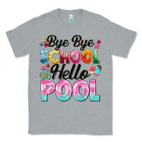 Heather Grey bye bye school hello pool Classic Tee - BarkalooDesign