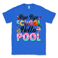 True Royal bye bye school hello pool Classic Tee - BarkalooDesign