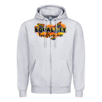 Equality Hurts No One Zipper Hoodie | Teevron