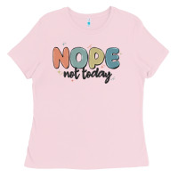 Bubblegum Pink nope not today Ladies Tee - MaliasSmallBusiness