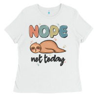 White nope not today Ladies Tee - MaliasSmallBusiness