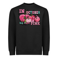 Black in october we wear pink Heavyweight Sweatshirt - CowGirlArtShop