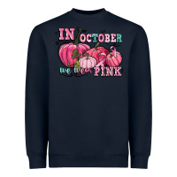 Navy in october we wear pink Heavyweight Sweatshirt - CowGirlArtShop