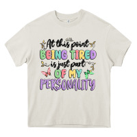 Cream at this point being tired is just part of my perso Heavy Core Tee - MaliasSmallBusiness