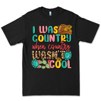 Black i was country when country wasnt cool Premium Tee - MaliasSmallBusiness