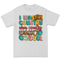 Dove Grey i was country when country wasnt cool Premium Tee - MaliasSmallBusiness