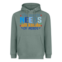 Sage The world needs all kinds of minds Heavyweight Hoodie - CowhideDigitalArt
