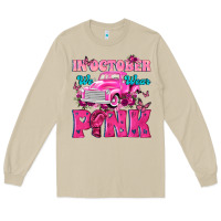 Mushroom In October We Wear Pink Truck Long Sleeve Tee - texasbilliewilder