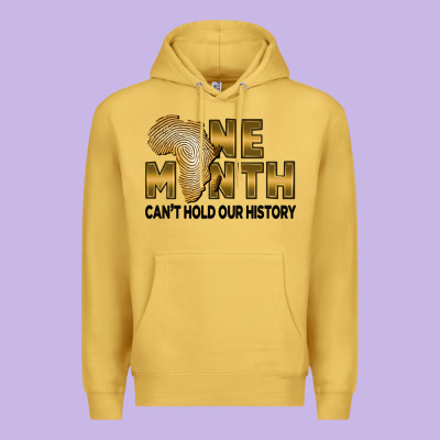 One Month Can't Hold Our History Premium Hoodie Designed By Fadigitalartstudio