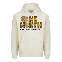 Oatmeal Heather One month can't hold our history Premium Hoodie - FaDigitalArtStudio