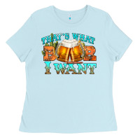 Baby Blue western beer thats what i want Ladies Tee - NancyCooperArtShop