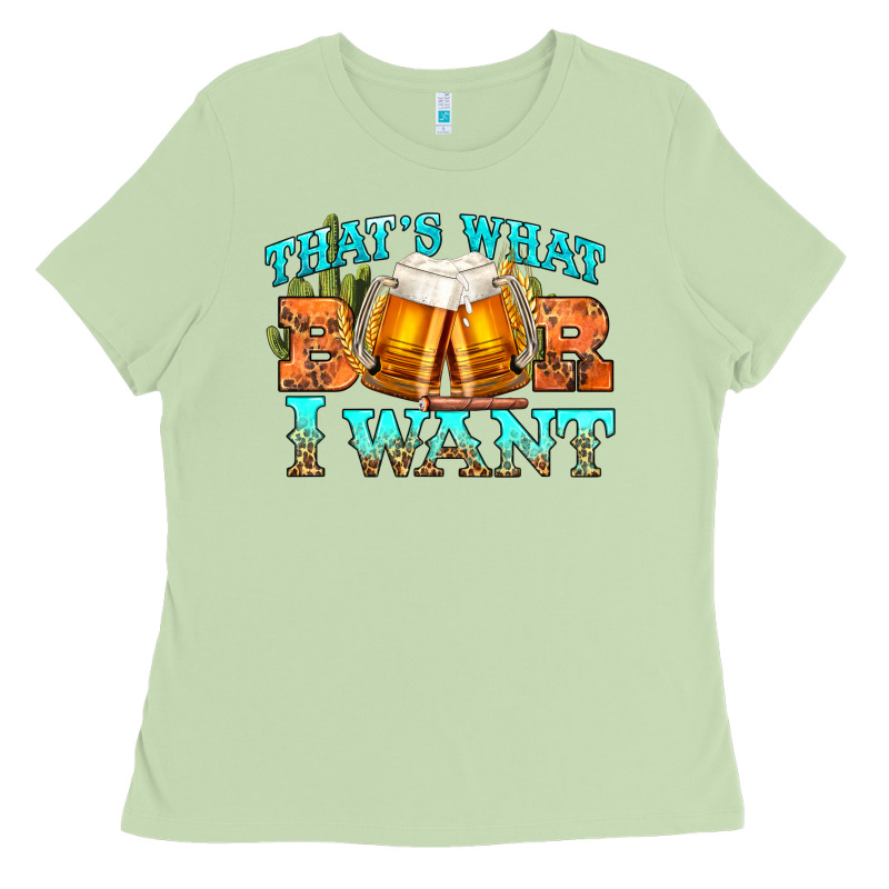 Western Beer Thats What I Want Ladies Tee by NancyCooperArtShop | Teevron