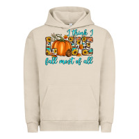 Pigment French Oak i think i love fall most of all Urban Hoodie - Artiststas