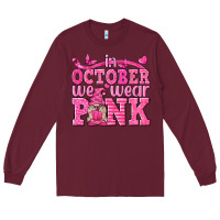 Burgundy In October We Wear Pink with Gnome Long Sleeve Tee - texasbilliewilder