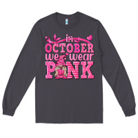 Smoke In October We Wear Pink with Gnome Long Sleeve Tee - texasbilliewilder