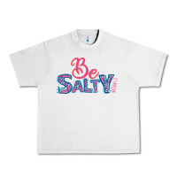 Lunar Rock Be Salty Urban Heavy Tee - Bettercallsaul