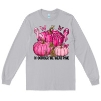 Moon Dust In October We Wear Pink with Pumpkin Long Sleeve Tee - texasbilliewilder