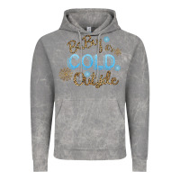 Cloud Rock Baby It s Cold Outside Vintage Hoodie - Bettercallsaul