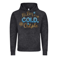 Vintage Black Baby It s Cold Outside Vintage Hoodie - Bettercallsaul