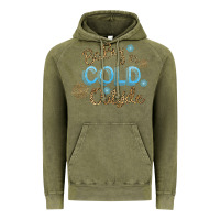 Vintage Olive Baby It s Cold Outside Vintage Hoodie - Bettercallsaul