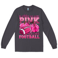 Smoke In October We Wear Pink Watch Football Long Sleeve Tee - texasbilliewilder