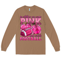 Toasted Coconut In October We Wear Pink Watch Football Long Sleeve Tee - texasbilliewilder