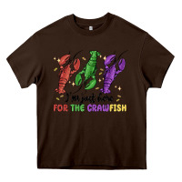 Chocolate Brown i'm just here for the crawfish Heavy Core Tee - MaliasSmallBusiness