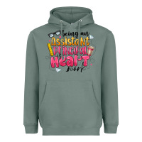 Sage Being an Assistant Principal is Heart Work Heavyweight Hoodie - CowhideDigitalArt