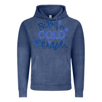 Vintage Denim Baby It s Cold Outside Vintage Hoodie - Bettercallsaul