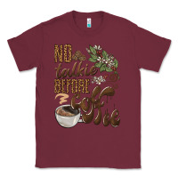 Burgundy no talkie before coffee Classic Tee - BarkalooDesign