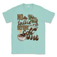 Seafoam no talkie before coffee Classic Tee - BarkalooDesign
