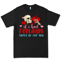 Black if i had feelings they d be for you Premium Tee - MaliasSmallBusiness