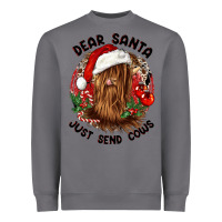 Storm dear santa just send cows Heavyweight Sweatshirt - CowGirlArtShop