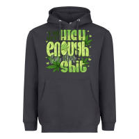 Smoke i'm not high enough for Heavyweight Hoodie - CowhideDigitalArt
