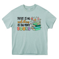Arona there is no such thing as too many books Heavy Core Tee - MaliasSmallBusiness