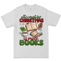 Dove Grey all i want for christmas is more books Premium Tee - MaliasSmallBusiness
