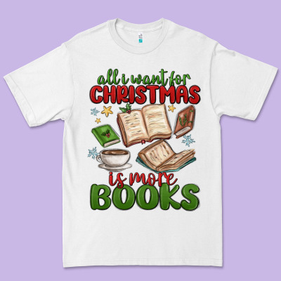 All I Want For Christmas Is More Books Premium Tee Designed By Maliassmallbusiness