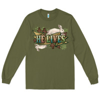 Army Green He lives Easter Long Sleeve Tee - NancyCooperArtShop