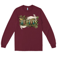 Burgundy He lives Easter Long Sleeve Tee - NancyCooperArtShop