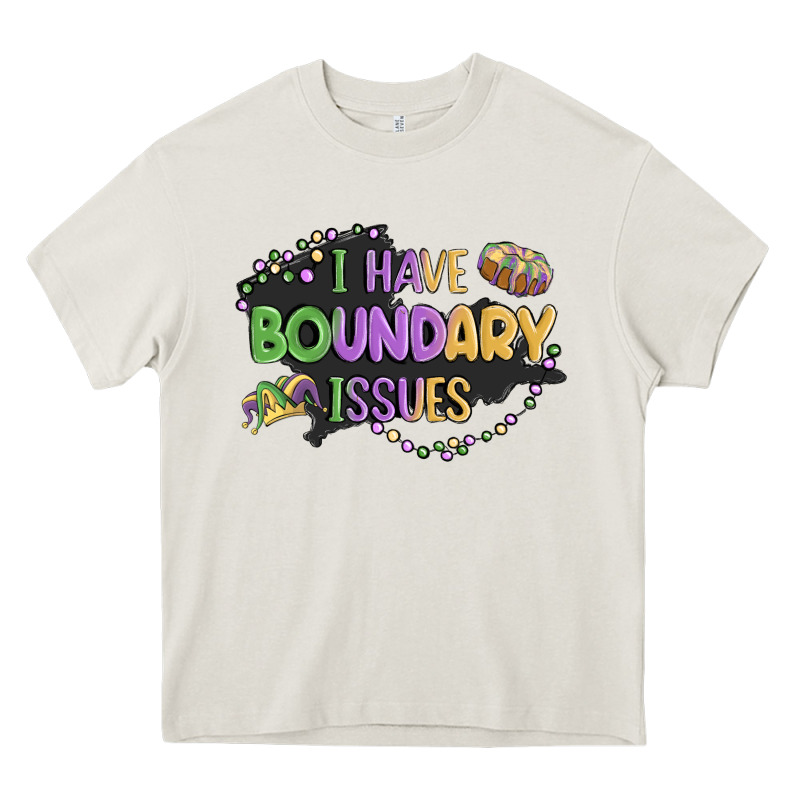 ı Have Boundary ıssues Heavy Core Tee by MaliasSmallBusiness | Teevron