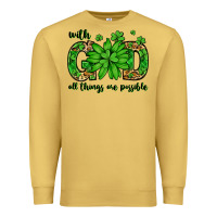 Antique Gold With god all things are possible St. Patrick's Day Premium Sweatshirt - LillyAllenDesigns