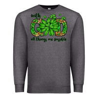 Charcoal Heather With god all things are possible St. Patrick's Day Premium Sweatshirt - LillyAllenDesigns