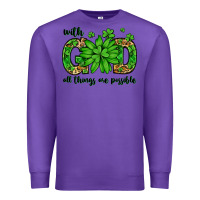 Purple With god all things are possible St. Patrick's Day Premium Sweatshirt - LillyAllenDesigns