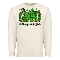Sandshell With god all things are possible St. Patrick's Day Premium Sweatshirt - LillyAllenDesigns