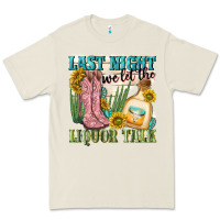 Bone last night we let the liquar talk Premium Tee - NancyCooperArtShop