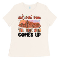 Bone ain't goin' down 'til the sun comes up Ladies Tee - MaliasSmallBusiness