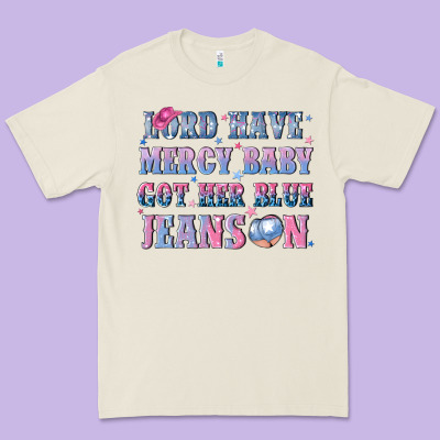 Lord Have Mercy Baby Got Her Blue Jeans On Premium Tee Designed By Nancycooperartshop